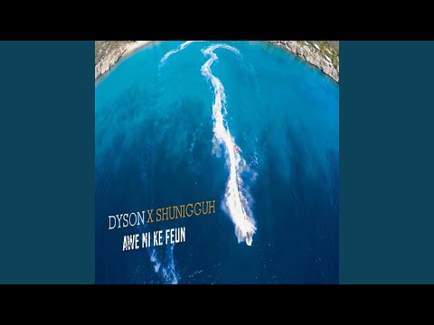 Awe Mi Ke Feun (feat. Shunigguh)