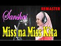 Sanshai Miss Na Miss Kita Remaster