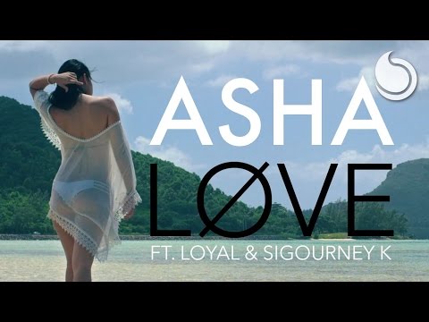 Asha Ft. Loyal & Sigourney K - Løve (Official Music Video)