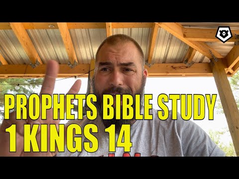 1 Kings 14 – The Prophets Bible Study