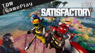 ベルトコンベアのその先へ『Satisfactory』#30 - TOW gameplay