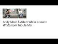 Andy Moor Adam White Present Whiteroom Tribute Mix