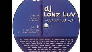DJ Lonz Luv - Bang Dat Booty!