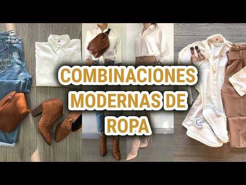 COMBINACIONES Y CONJUNTOS DE ROPA DE ESTILO CASUAL/ LOOKS Y OUTFITS CON ROPA EN TENDENCIAS DE MODA