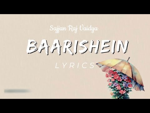 Baarishein - Sajjan Raj Vaidya