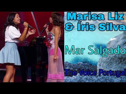 Marisa Liz & Íris Silva | Mar Salgado | The Voice Portugal