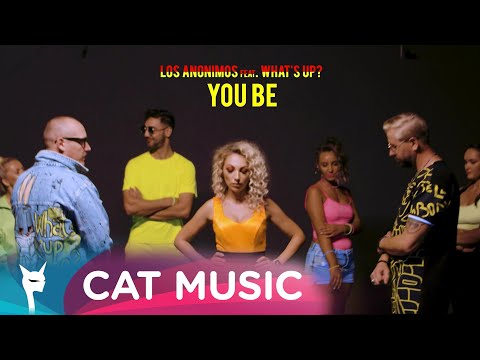 Los Anonimos feat. What's UP - You Be