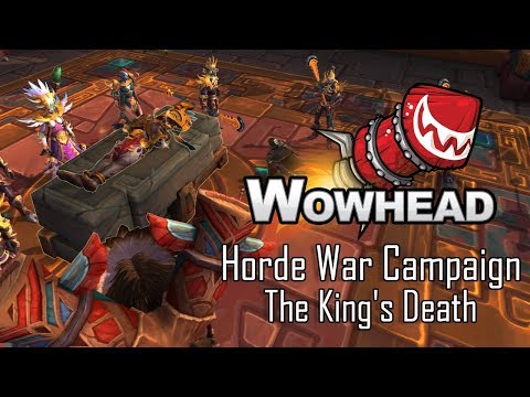 Horde War Campaign - The King's Death (Patch 8.1.0 Questline)