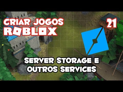🇧🇷 Server e Replicated Storage, ReplicatedFirst (e outros Services) [Como Criar Jogos no Roblox #21]