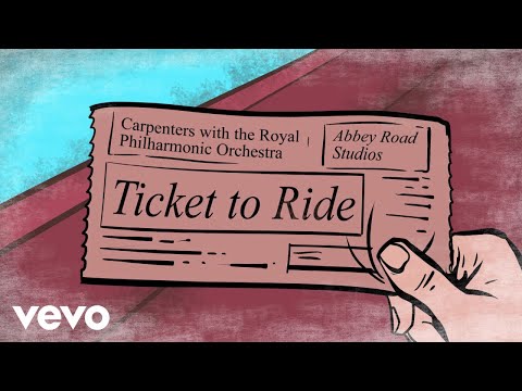 Video Ticket To Ride (Letra) de The Carpenters