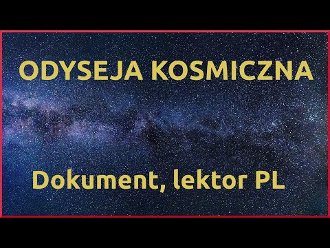 Poza kosmosem   Odyseja kosmiczna - film dokumentalny o kosmosie - Lektor PL