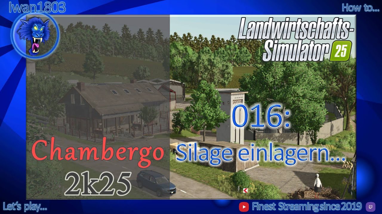 🚜 LS25 Chambergo 016: Silage einlagern..