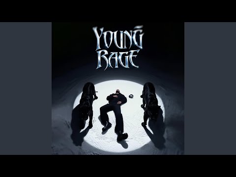 Young Rage (feat. Gill Saab Music)