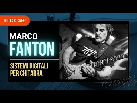 [LIVE] Chitarra Rock nell'epoca digitale con Marco Fanton e Vince Carpentieri.