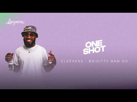 Cleevens - Brigitte Baw Do | Loxymore One Shot