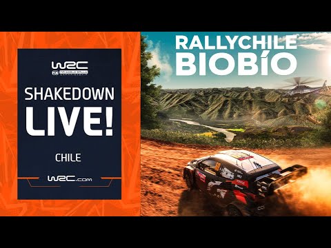 🔴 Shakedown LIVE | WRC Rally Chile Bio Bío 2025