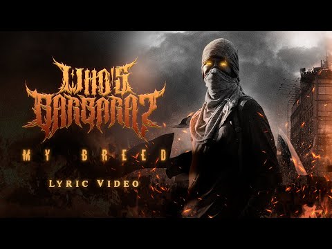 Who's Barbara - My Breed (Lyric Video) online metal music video by WHO'S BARBARA?
