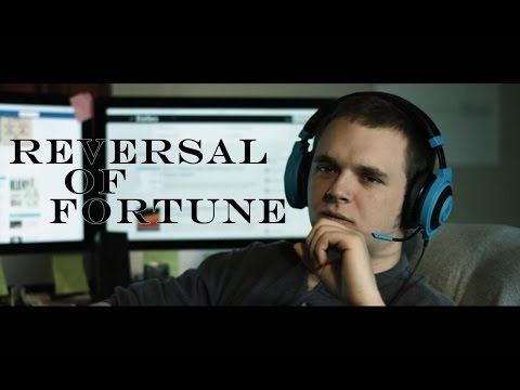 Reversal of Fortune (2017 Vignette)