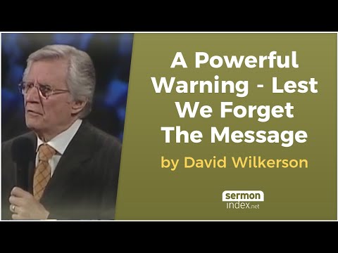 A Powerful Warning - Lest We Forget the Message