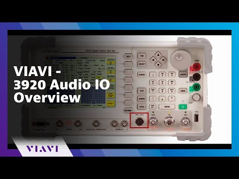 VIAVI - 3920 Audio IO Overview
