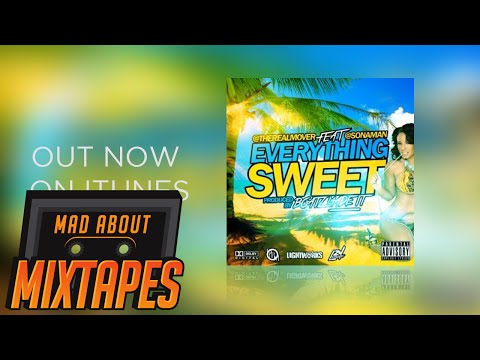 Mover ft. Sona - Everything Sweet (Preview) ON ITUNES NOW!