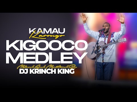 KIKUYU PRAISE MEDLEY 2025 | KAMAU KARONGO LIVE AT JCM - DJ KRINCH KING