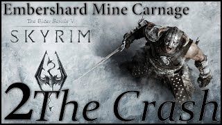 Skyrim SE 800 Mods - Episode 2 -  Embershard Mine Carnage