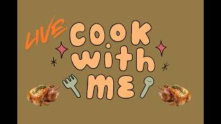 Cook With Me - Chicken Dinner