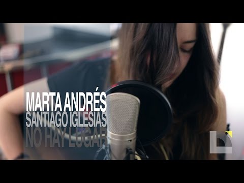 Marta Andrés - Santiago Iglesias - No hay lugar