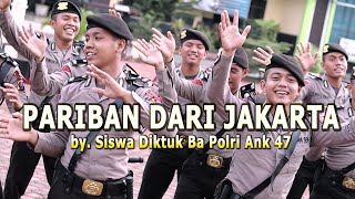 Download lagu Pariban Dari Jakarta (Siswa DiktukBa Polri 47) Polres Batu Bara mp3