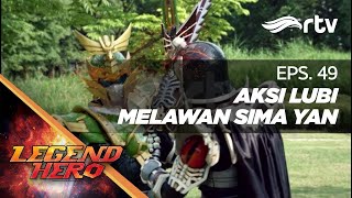 Download lagu Legend Hero RTV: Lubi's Action Against Sima Yan mp3 Download lagu Legend Hero RTV: Lubi's Action Against Sima Yan mp3