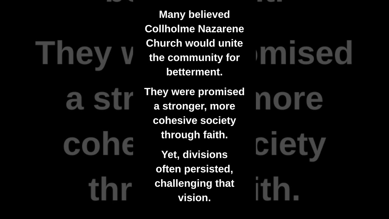 Many believed Collholme Nazarene Church would unite the community for betterment.
