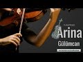 Gülümcan Violin Cover By Arina