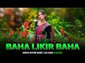 Baha Likir Baha New Santali Romantic Song New Santali Video 2026 Santali Rhythm Akhra