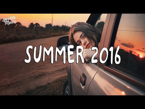 [Summer vibes playlist] Songs that bring you back to summer 2016