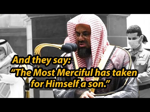 Final Verses Of Surah Maryam | Sheikh Shuraim