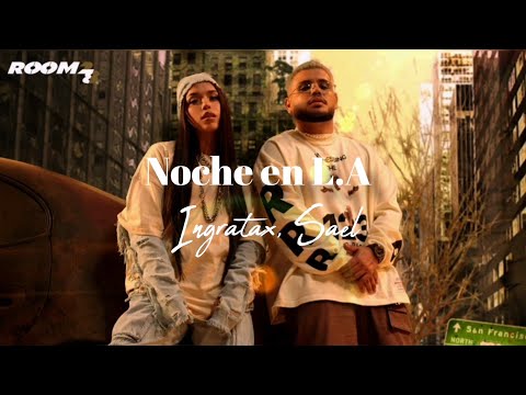 NOCHE EN L.A KARAOKE -Ingratax, Sael- (instrumental/letra)