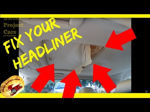 HOW To Repair a SAGGING HEADLINER....DO IT YOURSELF