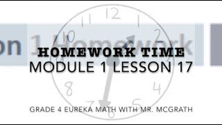 Eureka Math Homework Time Grade 4 Module 1 Lesson 17