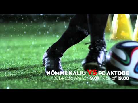 NÕMME KALJU - FC AKTOBE | A. Le Coq Arena | 09.07 | Kell 19.00