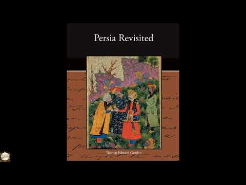 Persia Revisited by Thomas Edward Gordon Sir — free full audiobook