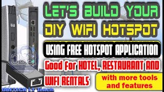 HOW TO BUILD A WIFI HOTSPOT | DIY WIFI RENTALS | GOOD FOR HOTEL AND RESTAURANT WIFI HOTSPOT BUILD.