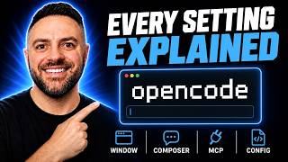 Every OpenCode Setting Explained (and The 8 You Must Change)