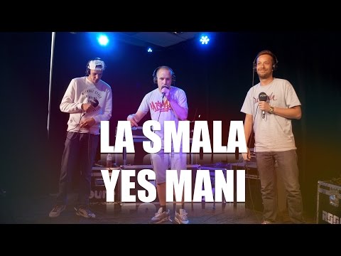 LA SMALA "Yes Mani" sur PURE