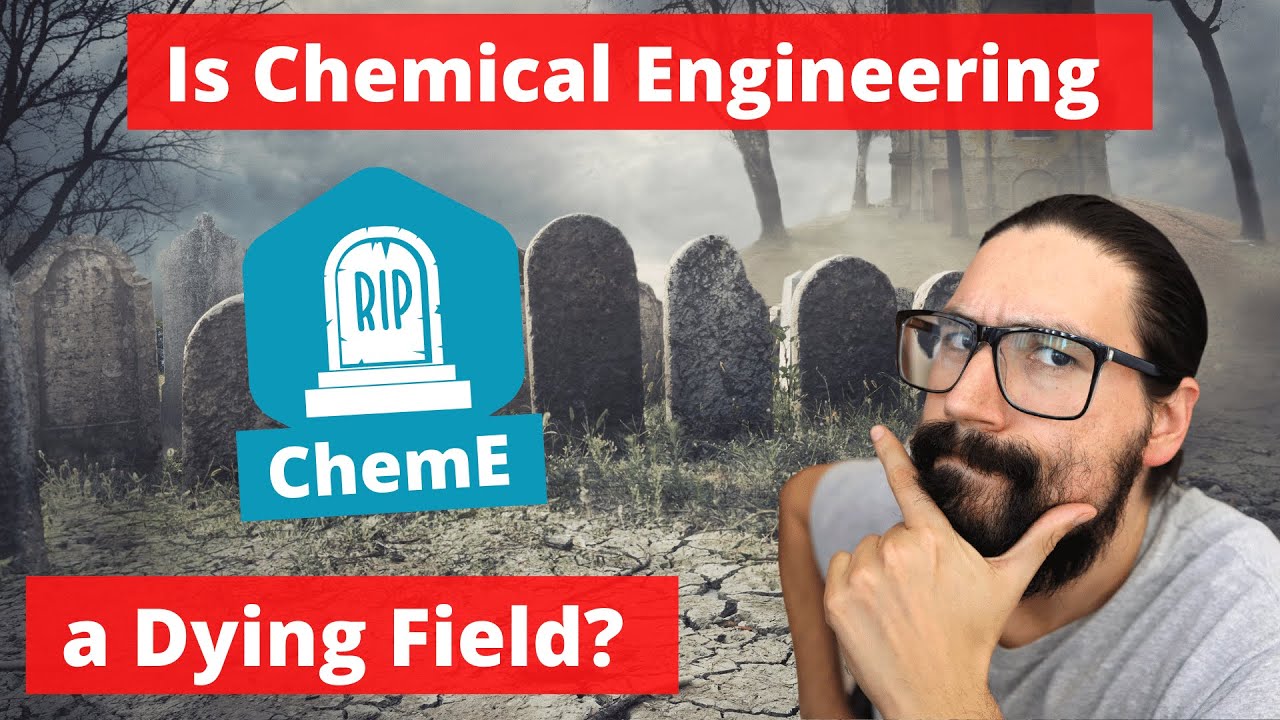 Is ChemE a DYING field?  | Does Chemical Engineering has a Future?