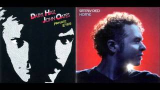 Hall &amp; Oates vs. Simply Red - I Can&#39;t Go For That Sunrise (M&amp;D Mix)