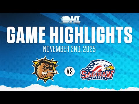 OHL Highlights: Brantford Bulldogs @ Saginaw Spirit Nov. 2, 2025