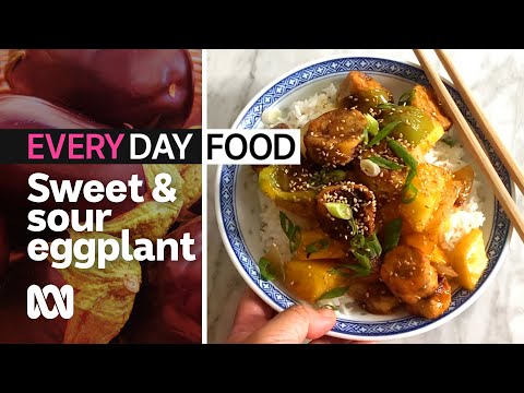 Hetty’s vegetarian sweet and sour eggplant | Everyday Food | ABC Australia