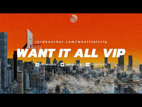 Jordan Schor x Marvin Divine - Want it All (VIP Mix)