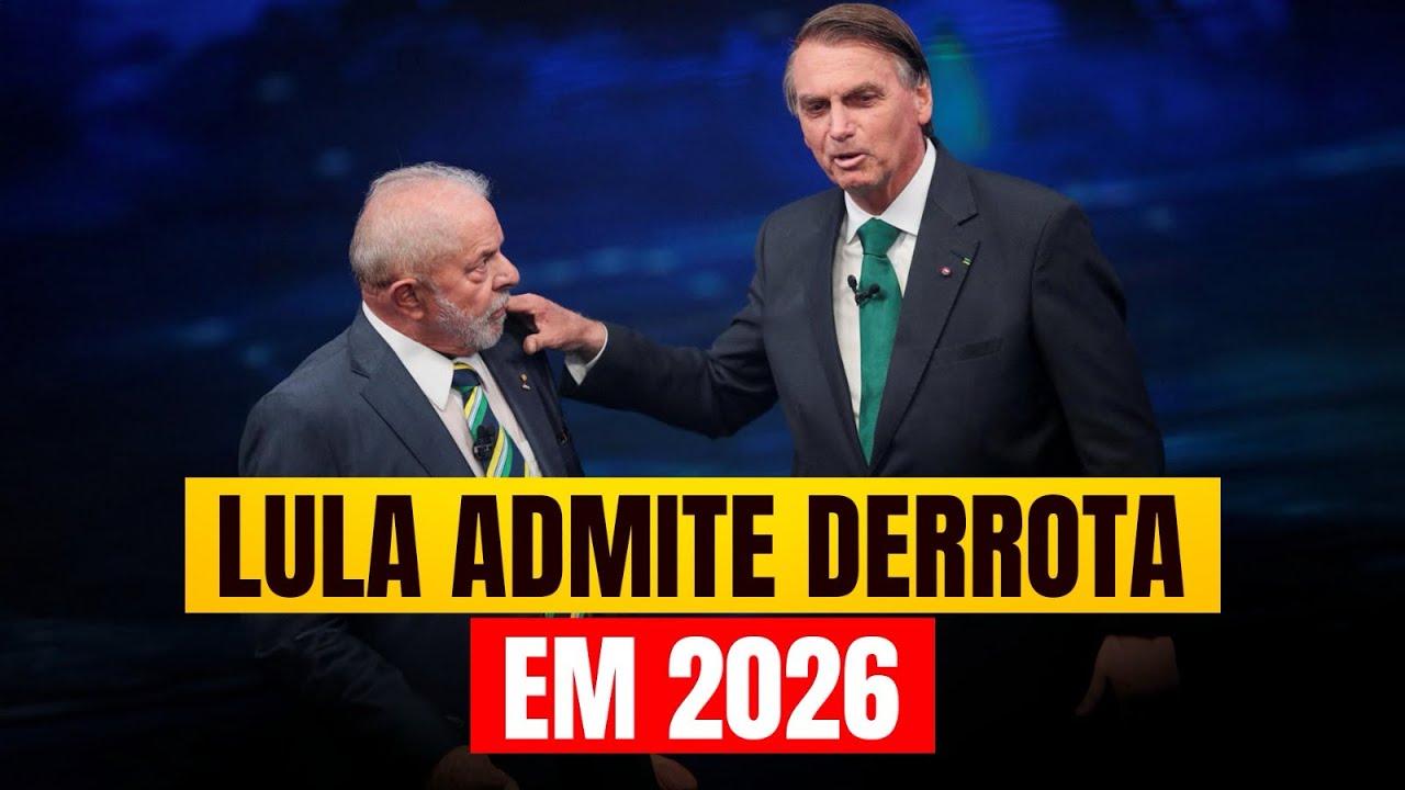 LULA ADMITE DERROTA ELEITORAL EM 2026.